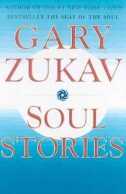 Soul Stories : Practical Guides to the Soul 0743209087 Book Cover