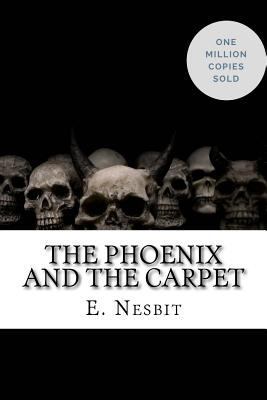 The Phoenix and the Carpet 1717040373 Book Cover