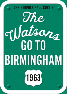 The Watsons Go to Birmingham--1963: 25th Annive... 059330649X Book Cover