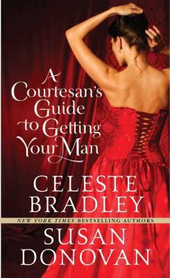 A Courtesan's Guide to Getting Your Man B0073THGMQ Book Cover