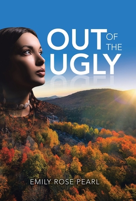 Out of the Ugly 1489744576 Book Cover