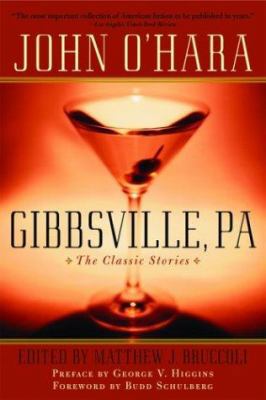 Gibbsville, Pa: The Classic Stories 0786713623 Book Cover