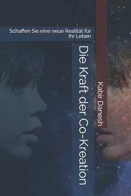 Die Kraft der Co-Kreation: Schaffen Sie eine ne... [German] B08XL9QY5G Book Cover