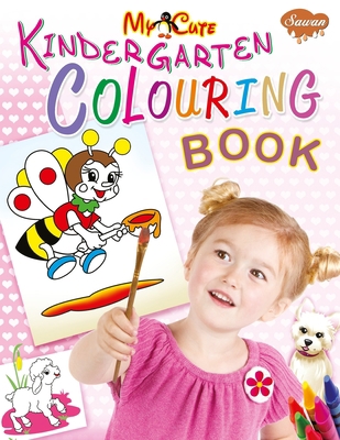 My Cute Kindergarten Colouring Book 8131020193 Book Cover