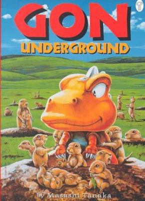 Gon Underground (Paradox Press) 1563895919 Book Cover