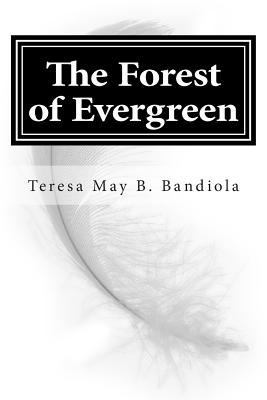 The Forest of Evergreen 1497447151 Book Cover