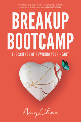 Breakup Bootcamp: The Science of Rewiring Your ... 006291474X Book Cover