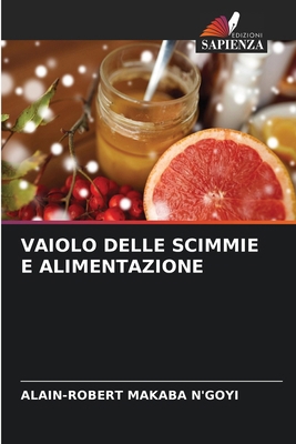 Vaiolo Delle Scimmie E Alimentazione [Italian] 6208252822 Book Cover