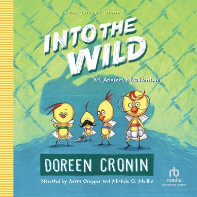 Into the Wild: Yet Another Misadventure 1664456252 Book Cover