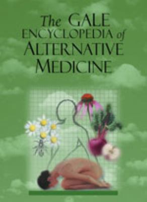 The Gale Encyclopedia of Alternative Medicine, ... 1414448724 Book Cover