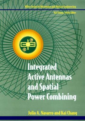 Integrated Active Antennas and Spatial Power Co... 0471049840 Book Cover