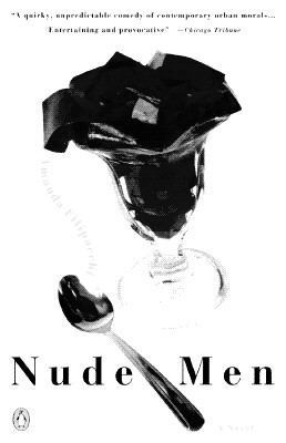 Nude Men: A Novel 0140178929 Book Cover