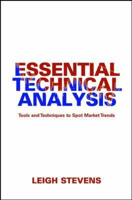 Essential Technical Analysis: Tools and Techniq... 047115279X Book Cover