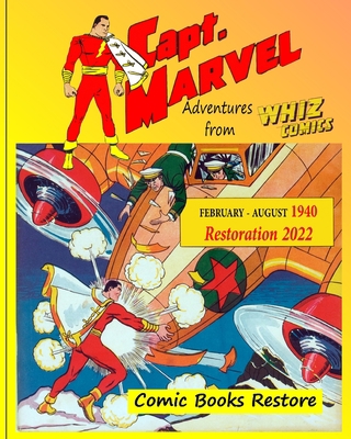 Captain Marvel from Whiz Comics - February/Augu... 1006016694 Book Cover