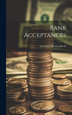 Bank Acceptances 1020883561 Book Cover