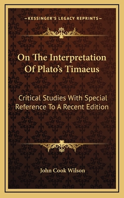 On the Interpretation of Plato's Timaeus: Criti... 1163490938 Book Cover