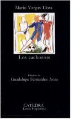 Los cachorros (Letras Hispanica, 169) (Spanish ... [Spanish] 8437603552 Book Cover