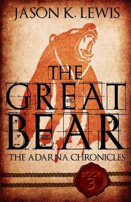 The Great Bear: The Adarna chronicles- Book 1 150553657X Book Cover