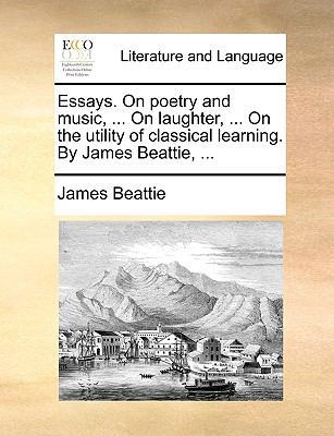 Essays. On poetry and music, ... On laughter, .... 1140961616 Book Cover