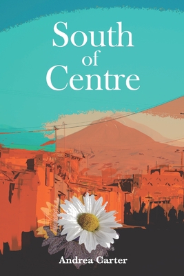 South of Centre 1453789502 Book Cover