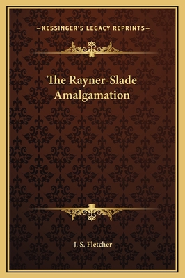 The Rayner-Slade Amalgamation 1169292127 Book Cover