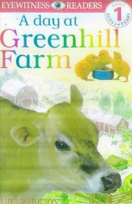 A Day at Greenhill Farm (DK Readers Level 1) 0751357375 Book Cover