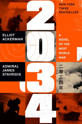 2034: A Novel of the Next World War 1984881256 Book Cover