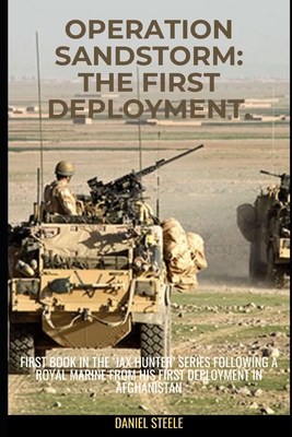 Operation Sandstorm: The First Deployment: Firs...            Book Cover