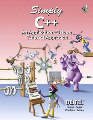 Simply C++: An Application-Driven Tutorial Appr... 0131426605 Book Cover