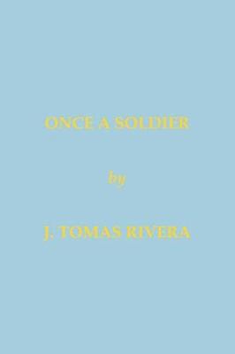 Once a Soldier 1412090040 Book Cover