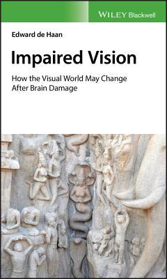 Impaired Vision: How the Visual World May Chang... 1119423910 Book Cover
