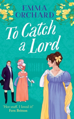 To Catch a Lord 1836338511 Book Cover