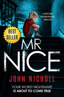 MR Nice: A Chilling Psychological Thriller 191341941X Book Cover