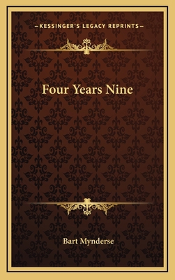 Four Years Nine 1163645907 Book Cover
