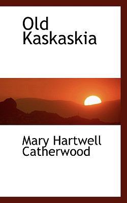 Old Kaskaskia 1110425821 Book Cover
