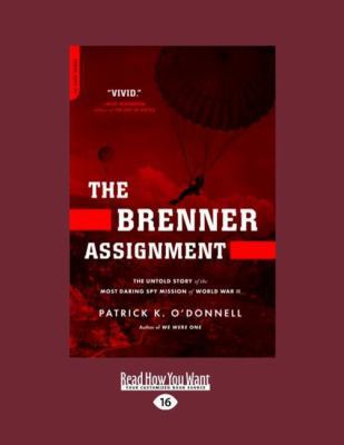 The Brenner Assignment: The Untold Story of the... [Large Print] 1458763528 Book Cover