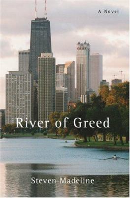 River of Greed 0595848796 Book Cover