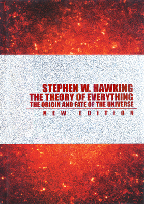 The Theory of Everything: The Origin and Fate o... 1597775541 Book Cover