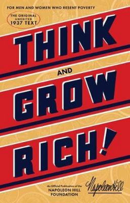 Think and Grow Rich: The Original, an Official ... 193787950X Book Cover