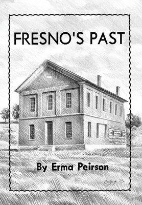 Fresno's Past B0DN7SGMH1 Book Cover
