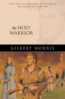 The Holy Warrior 0764229494 Book Cover