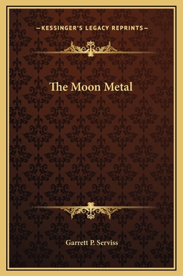 The Moon Metal 1169221165 Book Cover