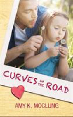 Curves in the Road 1925448827 Book Cover