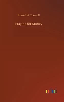 Praying for Money 3734036259 Book Cover