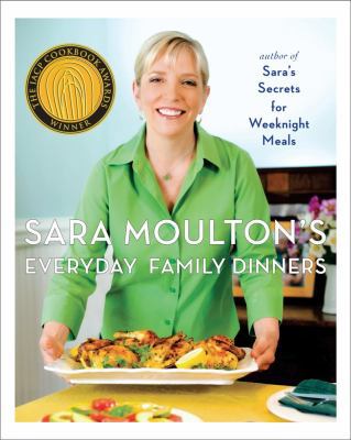 Sara Moulton's Everyday Family Dinners B006776R0M Book Cover