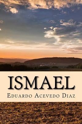 Ismael (Spanish) Edition [Spanish] 1546543856 Book Cover