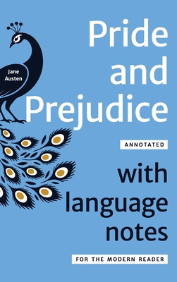 Pride and Prejudice Annotated: With Language No... 1066678316 Book Cover