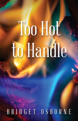 Too Hot to Handle B0CYHCNZL9 Book Cover
