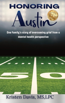 Honoring Austin: One Family's story of overcomi... B0CVL7C6DL Book Cover