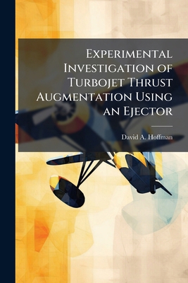 Experimental Investigation of Turbojet Thrust A... 1249600782 Book Cover